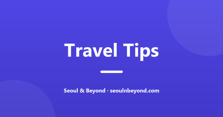 Navigating Seoul Like a Local: Your Essential Seoul Subway Guide for First-Time Visitors